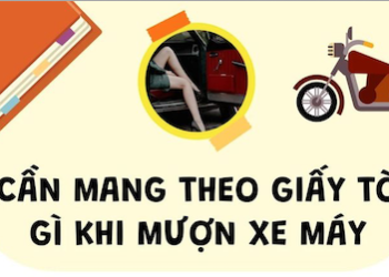 Cần mang theo giấy tờ gì khi mượn xe máy