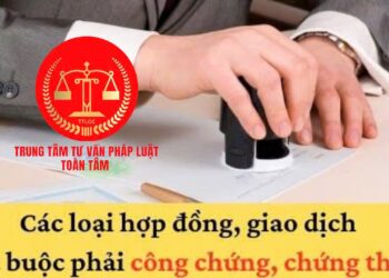 Yếu tố pháp lý để đảm bảo an toàn về công chứng bắt buộc đối với một số loại hợp đồng, giao dịch