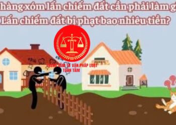 Trung tâm tư vấn pháp luật Toàn Tâm: Tình huống pháp lý khi xây nhà trên đất của bố mẹ vợ cho, ly hôn – Hàng xóm xây tường lấn đất, gia chủ có quyền tự tháo dỡ không?