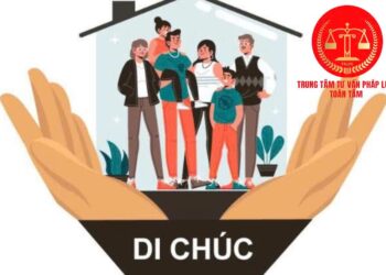 Trung tâm tư vấn pháp luật Toàn Tâm: Lập di chúc định đoạt cả đất người khác có hợp pháp không – Video có được coi là di chúc hợp pháp không?