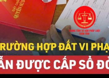 Trung tâm tư vấn pháp luật Toàn Tâm: Khi thu hồi đất ở xen kẽ đất nông nghiệp, đền bù – Đất chưa có giấy tờ, đất vi phạm vẫn được xem xét cấp sổ đỏ?
