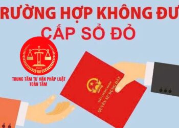 Trung tâm tư vấn pháp luật Toàn Tâm: Có được cấp sổ đỏ khi mua bán đất bằng ‘giấy tay’ – Cóthể không thể sang tên sổ đỏ, nếu quá hạn 3 mốc thời gian?