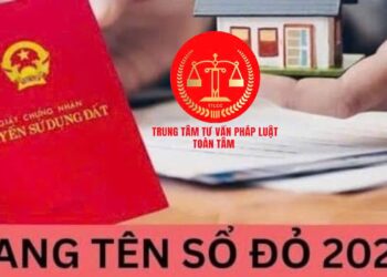 Trung tâm tư vấn pháp luật Toàn Tâm (TTLCC): Sang tên sổ đỏ có phải đo đạc lại đất đai – Cần biết về thủ tục sang tên Sổ đỏ theo quy định mới nhất?