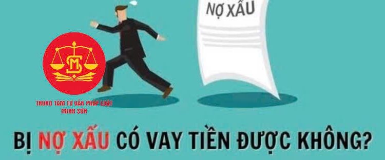 Trung tâm tư vấn pháp luật Minh Sơn: Không vay nợ tổ chức tài chính nhưng bị gọi điện, nhắc nợ – Người bị nợ xấu có được tiếp tục vay ngân hàng không?