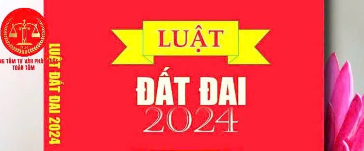 Trung tâm tư vấn pháp luật Toàn Tâm: Những loại giao dịch đất đai bị từ chối công chứng – Sửa Luật Đất đai 2024, kỳ vọng ‘cởi trói’ cho doanh nghiệp