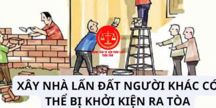 Trung tâm tư vấn pháp luật Toàn Tâm: Những hình phạt dành cho tội quay lén người khác – Bị người lạ xây nhà trên đất đã có sổ – Có tố cáo hình sự được không?