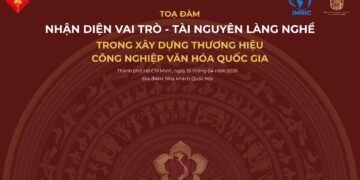 Hiệp hội Làng nghề Việt Nam chuẩn bị tổ chức toạ đàm khoa học “Nhận diện vai trò, tài nguyên Làng nghề – Trong xây dựng thương hiệu công nghiệp văn hoá quốc gia”
